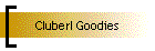 Cluberl Goodies